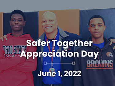 Safer Together Appreciation Day